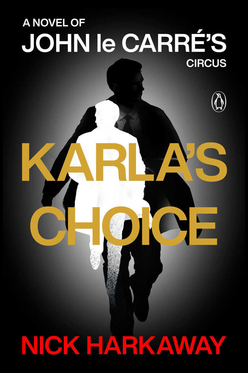 Nick Harkaway : Karla's Choice