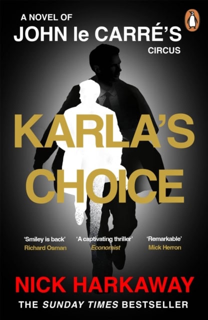 Nick Harkaway : Karla's Choice