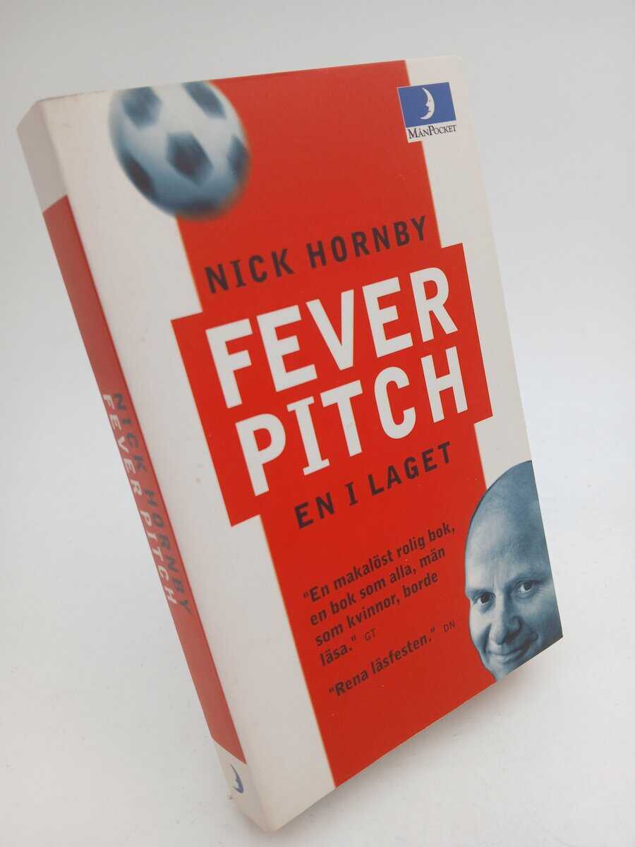 Nick. Hornby : Fever pitch