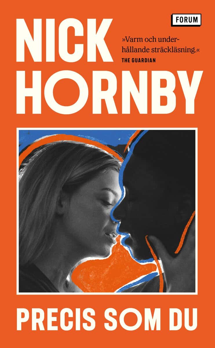 Nick Hornby : Precis som du