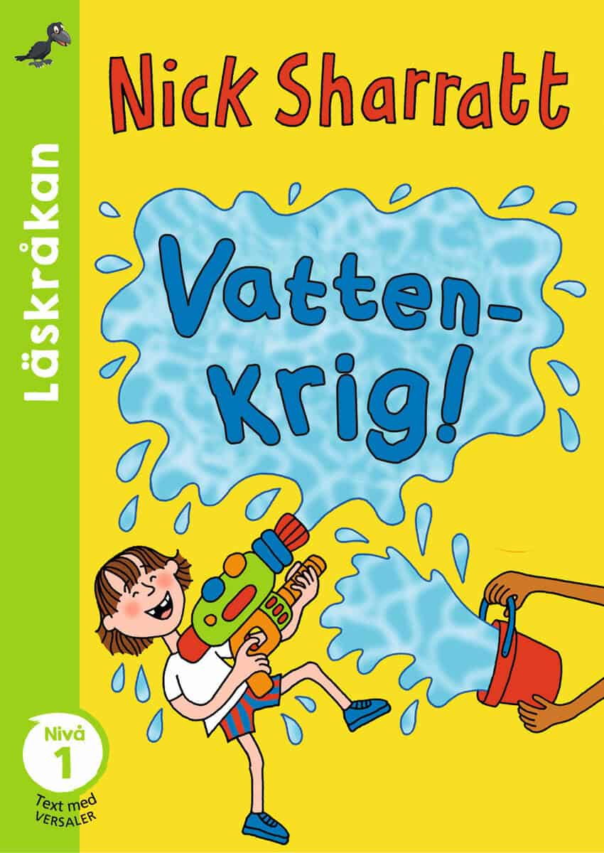 Nick Sharratt : Vattenkrig!