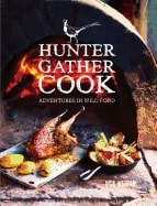 Nick Weston : Hunter Gather Cook