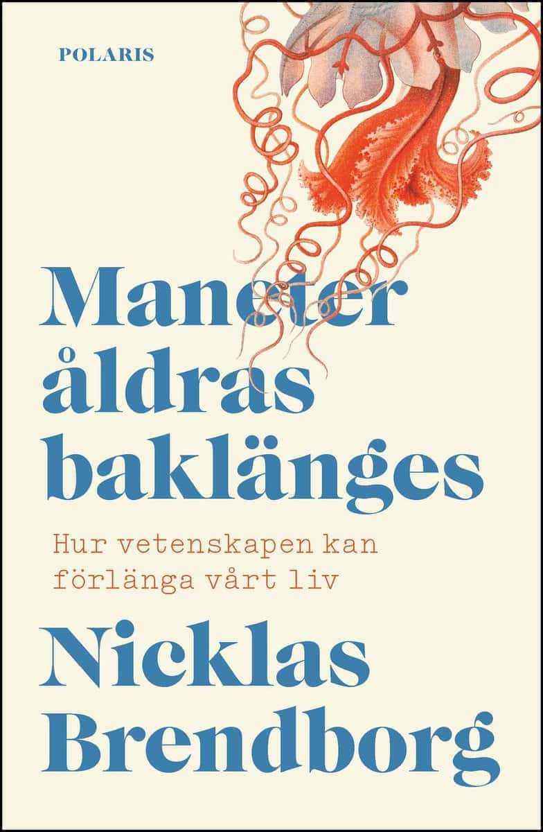 Nicklas Brendborg : Maneter åldras baklänges