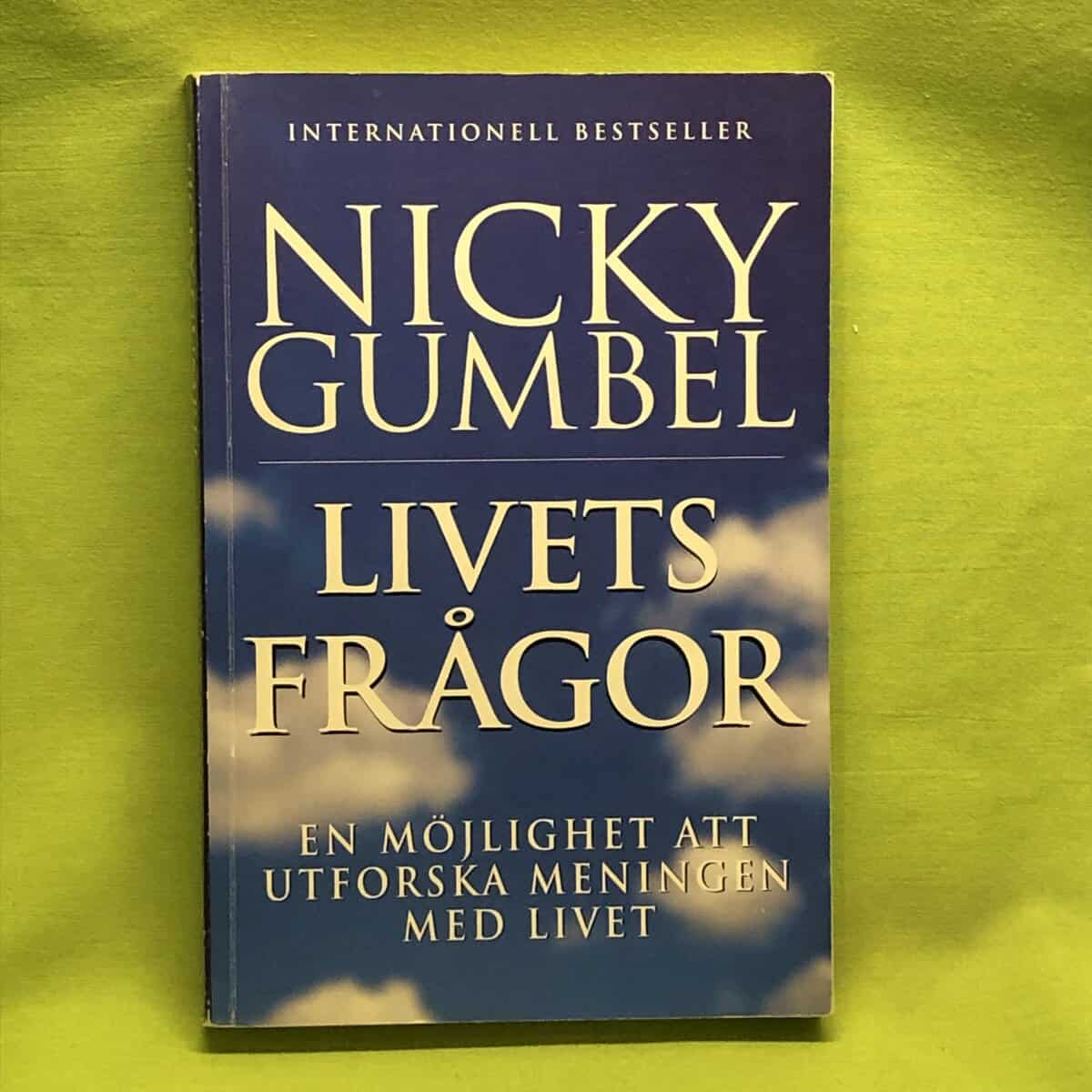 Nicky Gumbel : Livets frågor