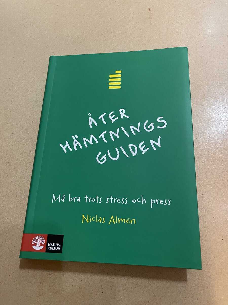 Niclas Almén : Återhämtningsguiden må bra trots stress och press