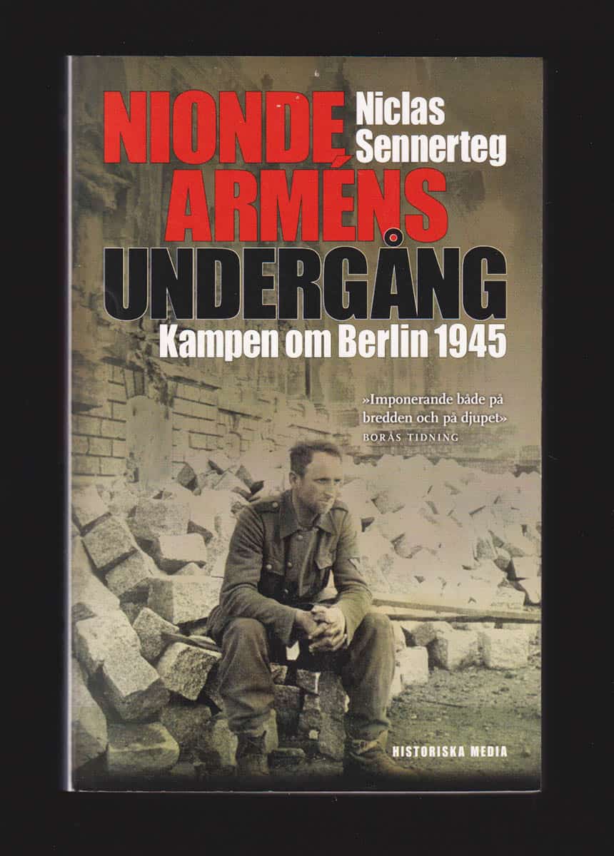 Niclas Sennerteg : Nionde arméns undergång