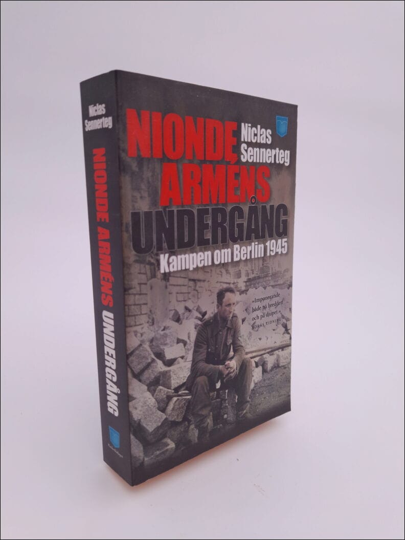 Niclas Sennerteg : Nionde arméns undergång