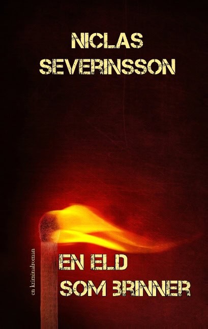 Niclas Severinsson : En eld som brinner