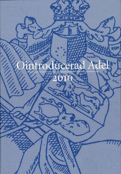 Niclas von Rothstein : Ointroducerad Adel 2010
