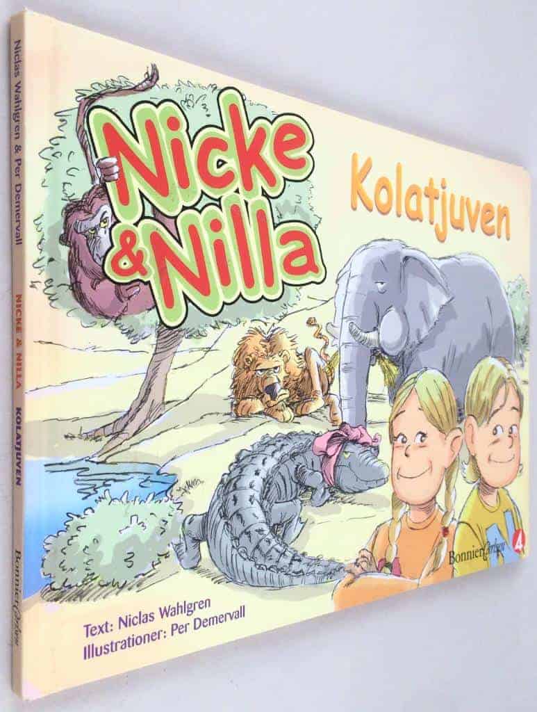 Niclas Wahlgren ; Per Demervall : Kolatjuven - Nicke & Nilla