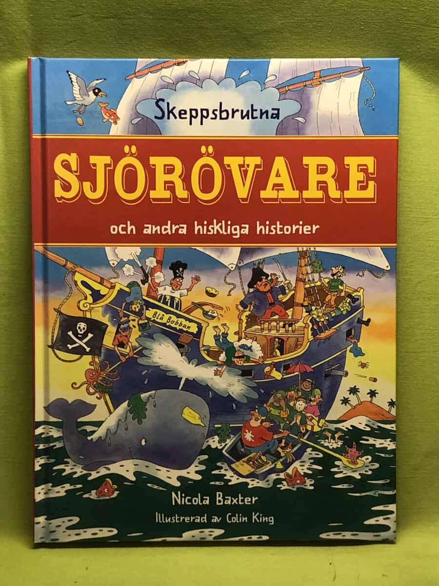 Nicola Baxter : Skeppsbrutna sjörövare och andra hiskliga historier