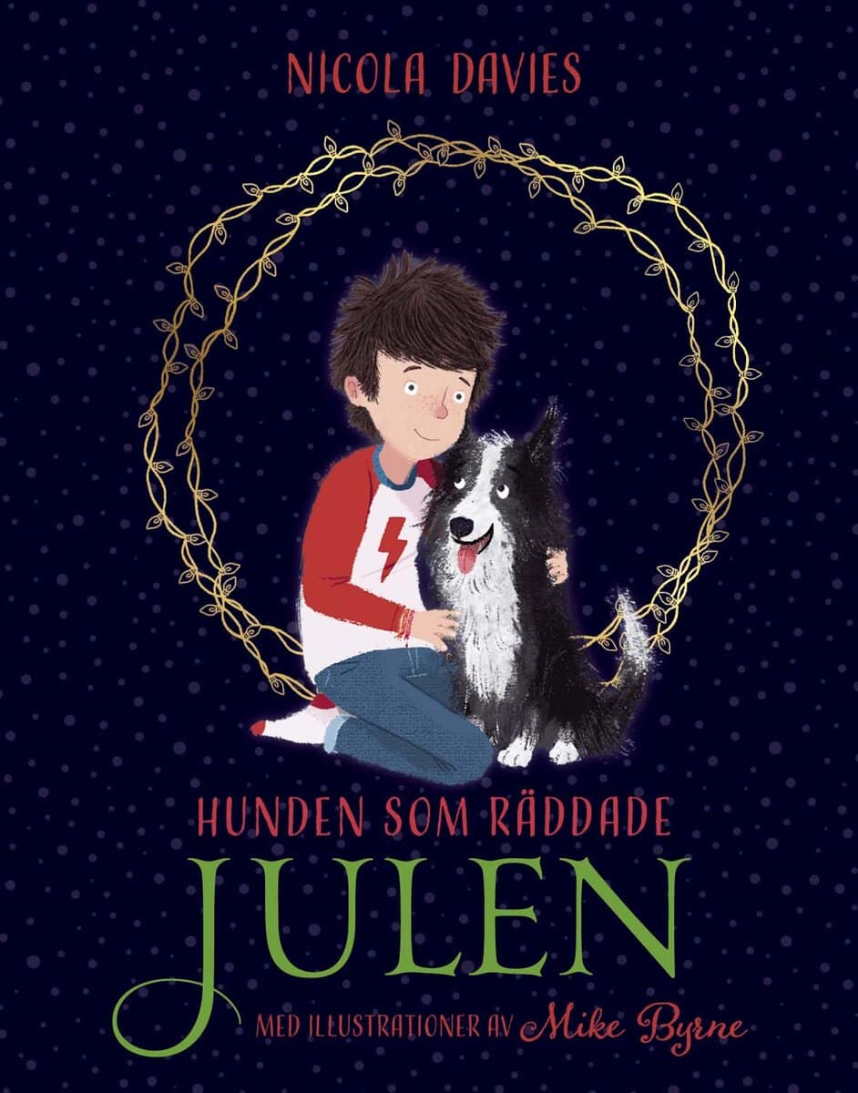 Nicola Davies : Hunden som räddade julen