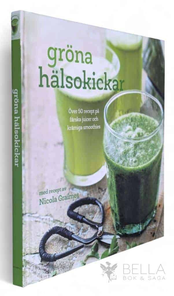 Nicola Graimes : Gröna hälsokickar