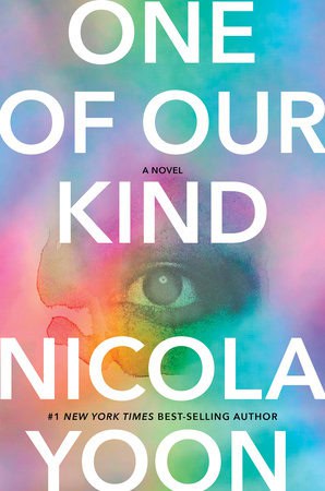 Nicola Yoon : One of Our Kind