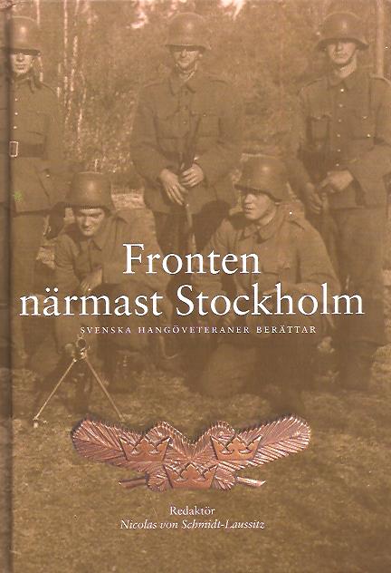 Nicolas von Schmidt-Laussitz : Fronten närmast Stockholm