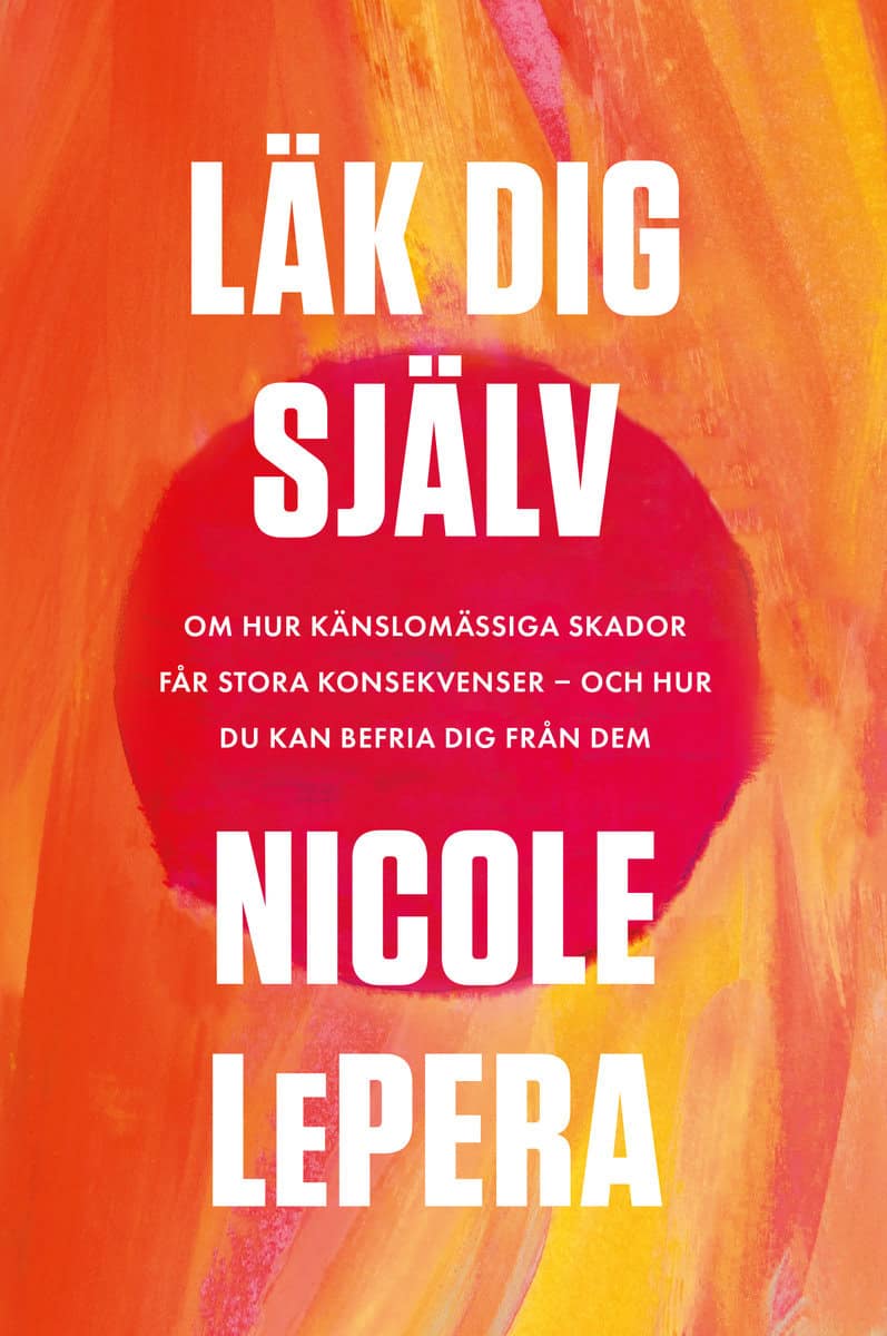 Nicole LePera : Läk dig själv