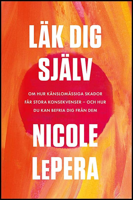 Nicole LePera : Läk dig själv