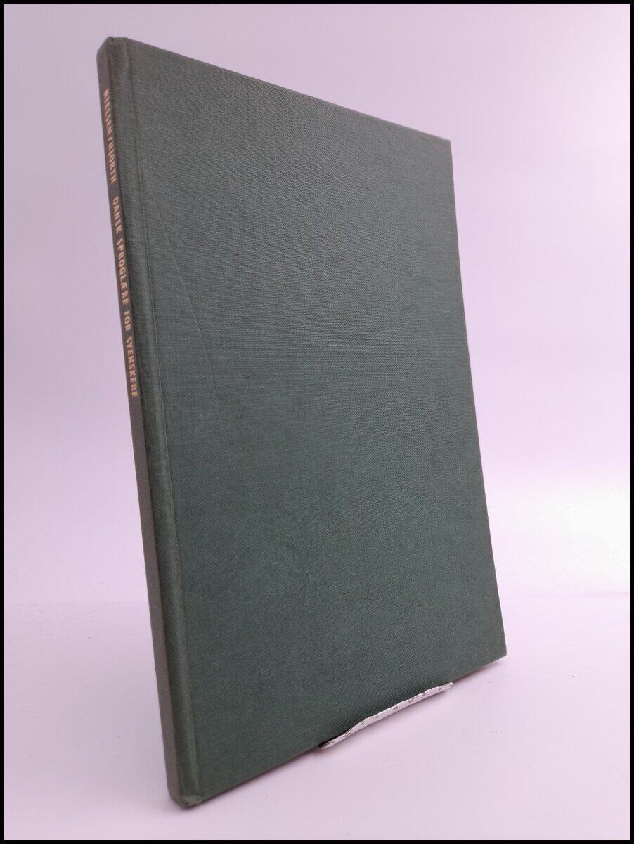 Nielsen, Niels ; Hjorth, Poul Lindegård : Dansk sproglære for svenskere