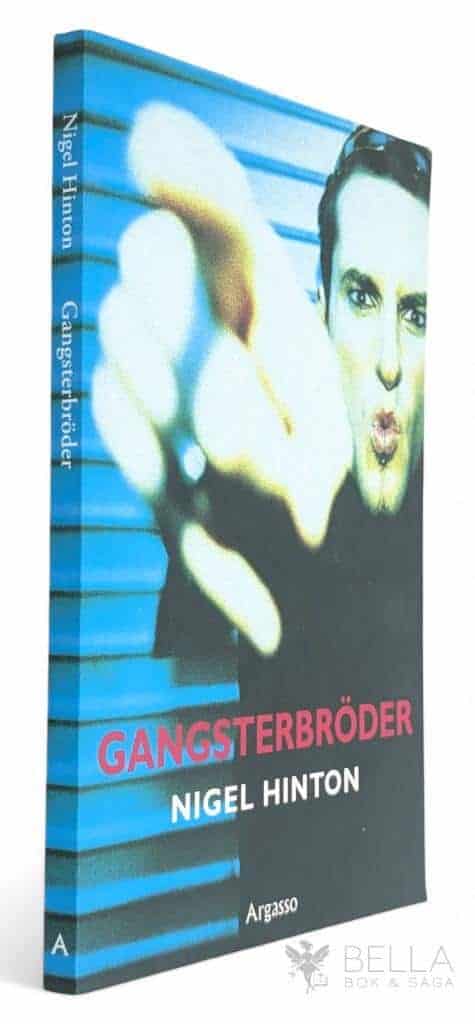 Nigel Hinton : Gangsterbröder