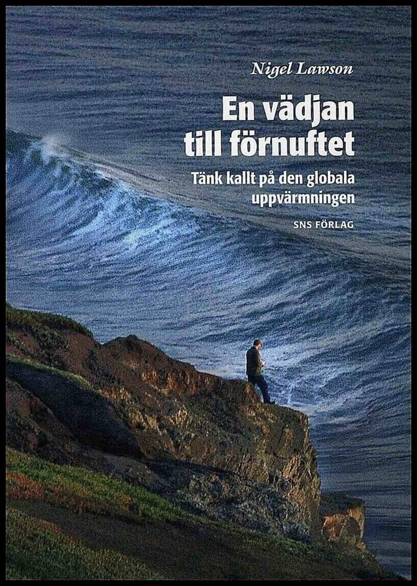 Nigel Lawson : En vädjan till förnuftet