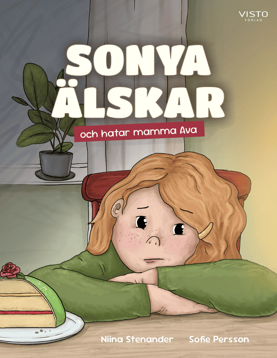 Niina Stenander : Sonya älskar och hatar mamma Ava
