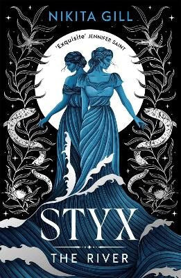 Nikita Gill : Styx