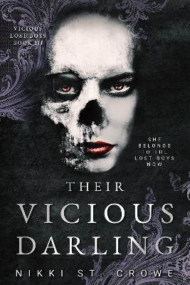 Nikki St. Crowe : Their Vicious Darling (Vicious Lost Boys, 3)