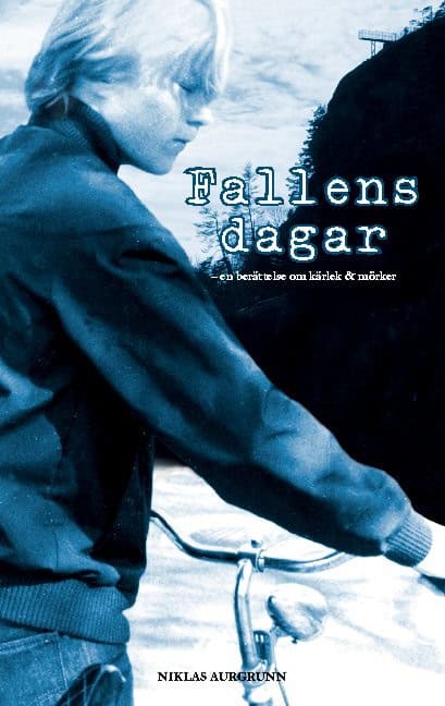 Niklas Aurgrunn : Fallens dagar