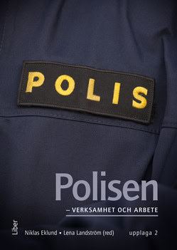 Niklas Eklund : Polisen - verksamhet och arbete