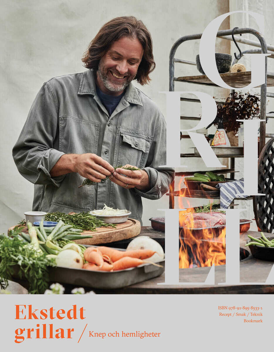 Niklas Ekstedt : Ekstedt grillar / Knep och hemligheter