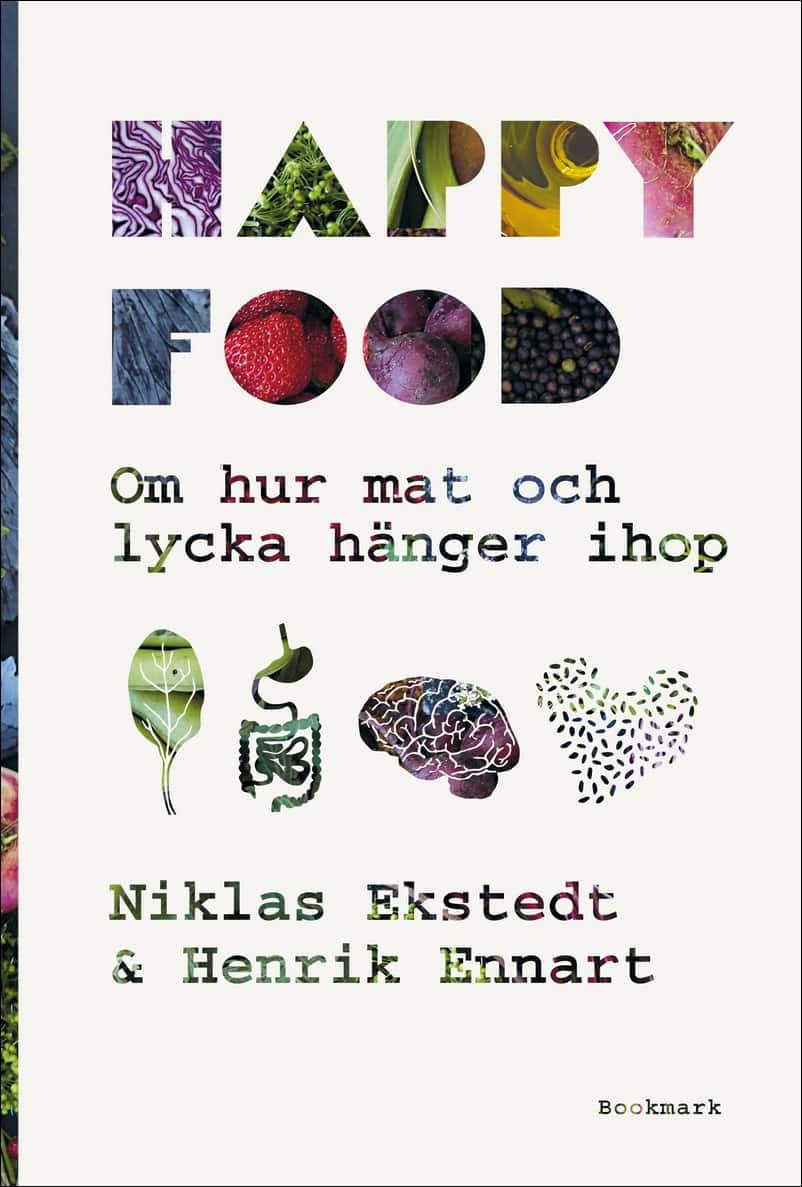 Niklas Ekstedt : Happy food