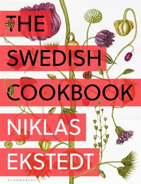 Niklas Ekstedt : The Swedish Cookbook