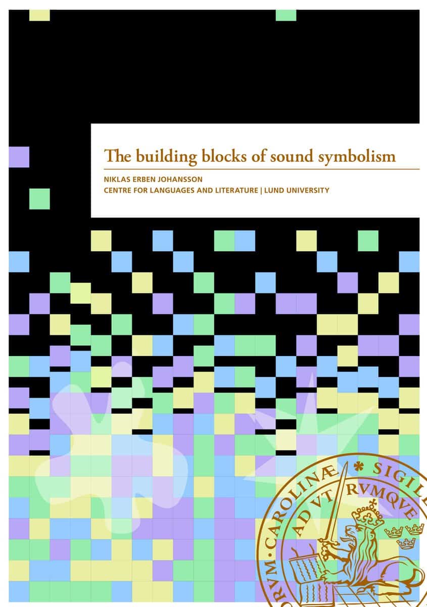 Niklas Erben Johansson : The building blocks of sound symbolism