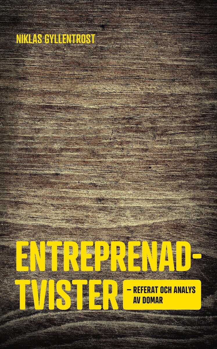 Niklas Gyllentrost : Entreprenadtvister