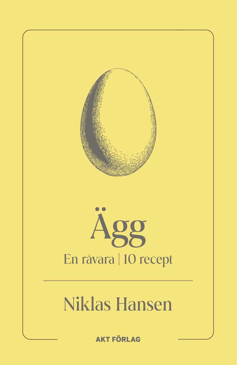Niklas Hansen : En råvara : Ägg