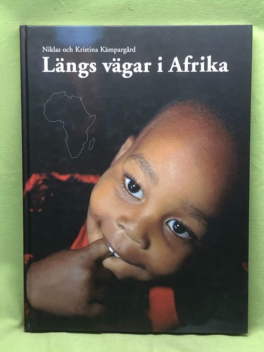 Niklas Kämpargård : Längs vägar i Afrika
