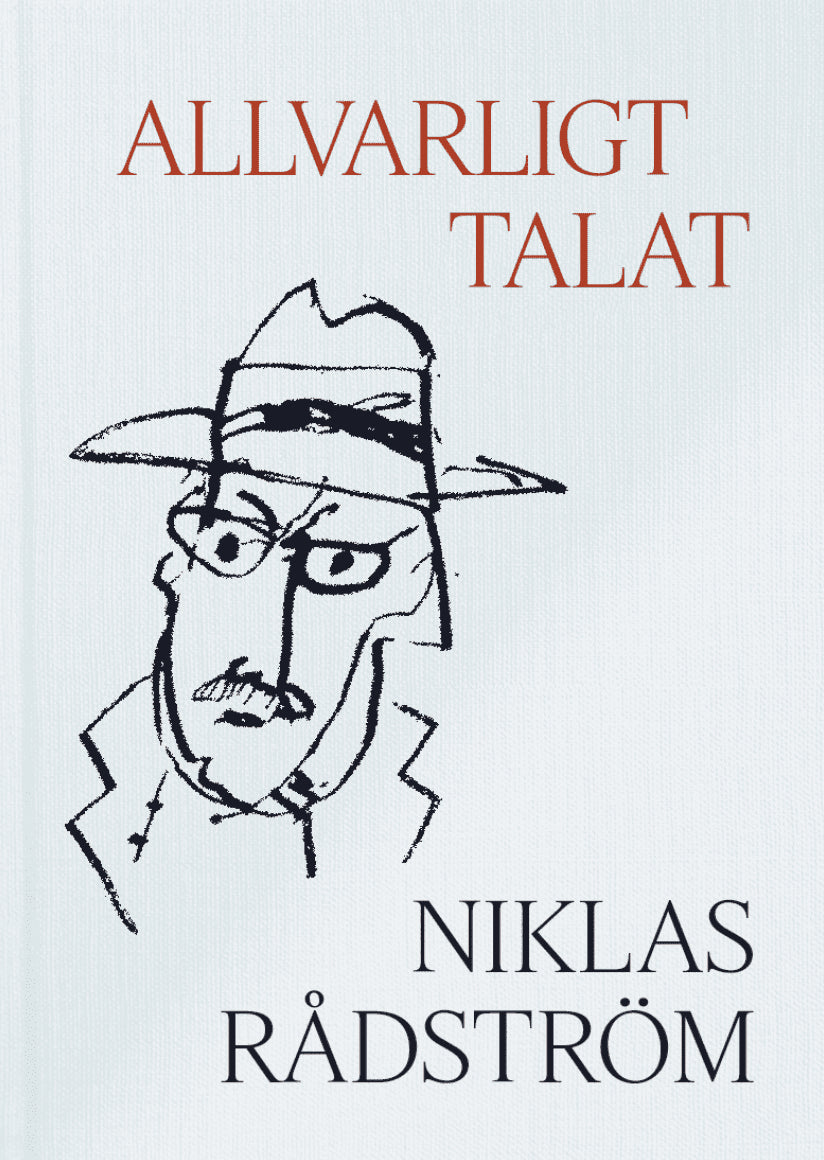 Niklas Rådström : Allvarligt talat