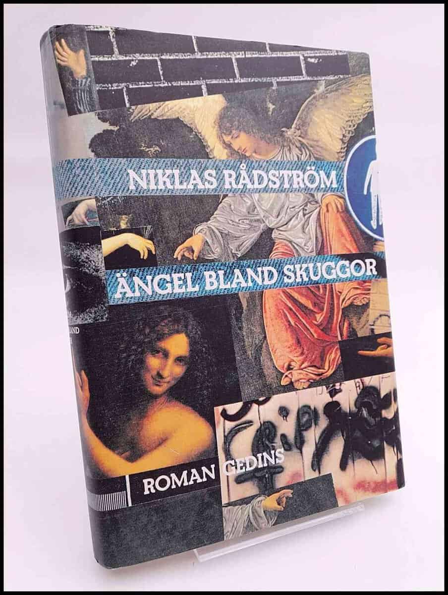 Niklas Rådström : Ängel bland skuggor
