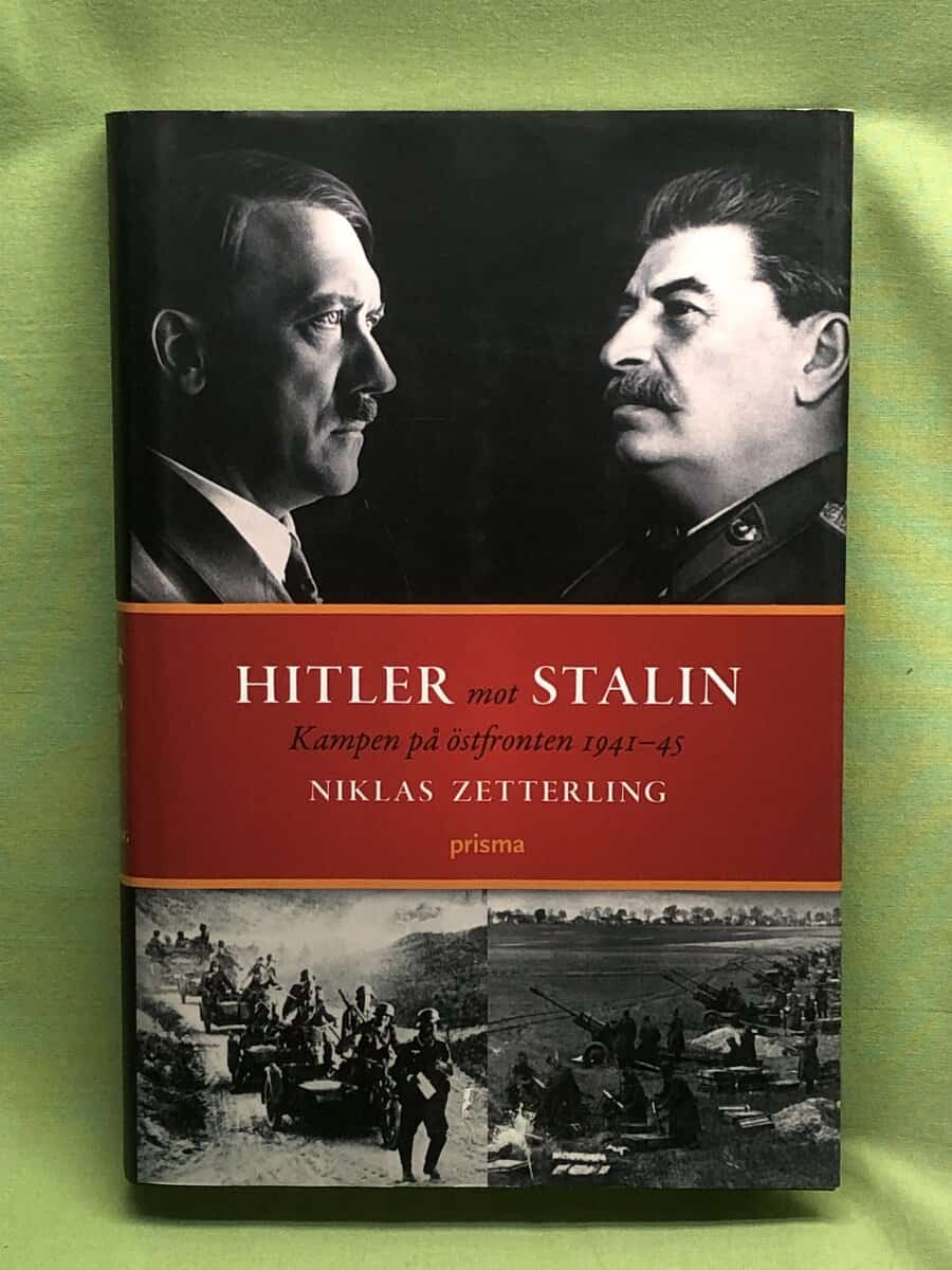 Niklas Zetterling : Hitler mot Stalin