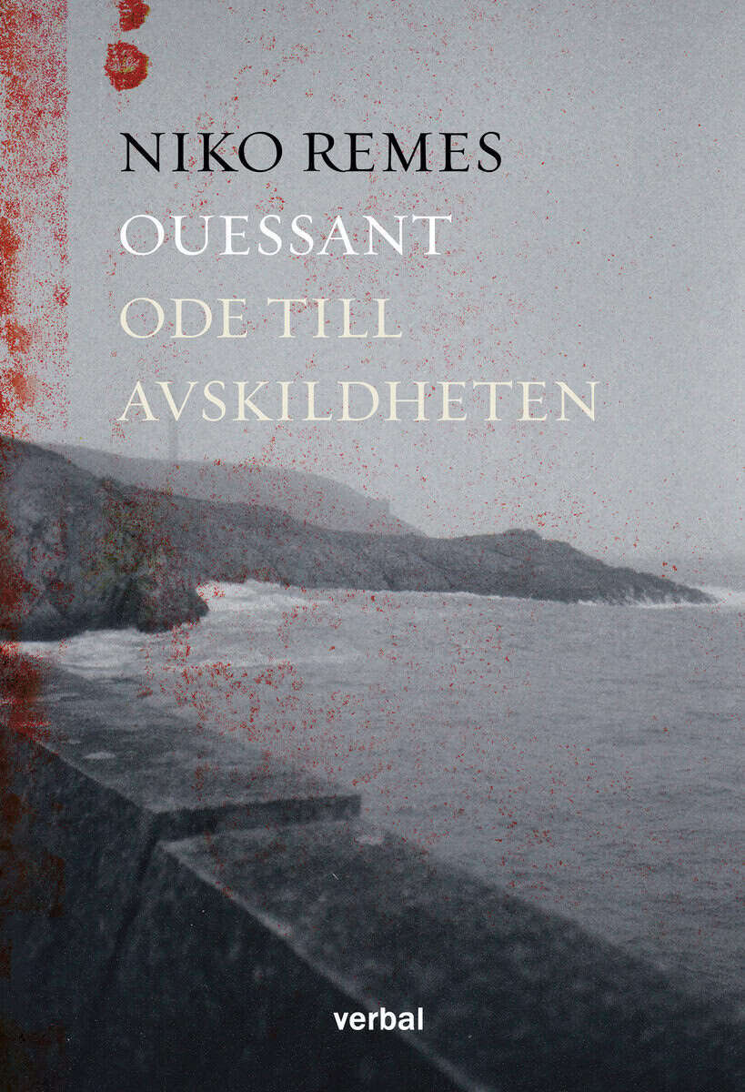Niko Remes : Ouessant : ode till avskildheten