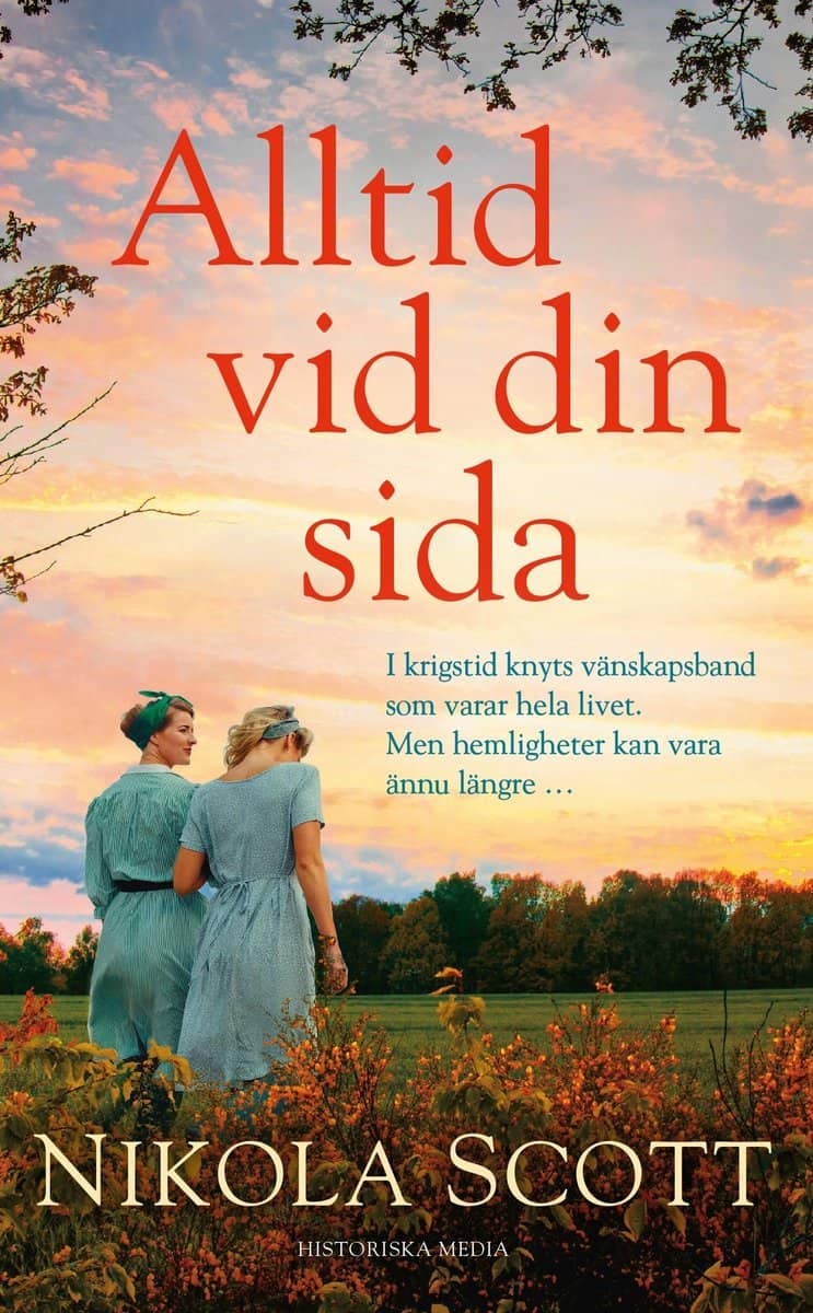 Nikola Scott : Alltid vid din sida