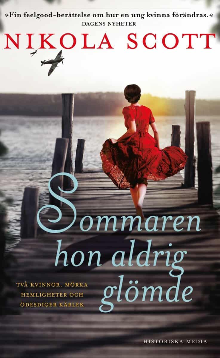 Nikola Scott : Sommaren hon aldrig glömde