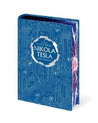Nikola Tesla : World Classics Library
