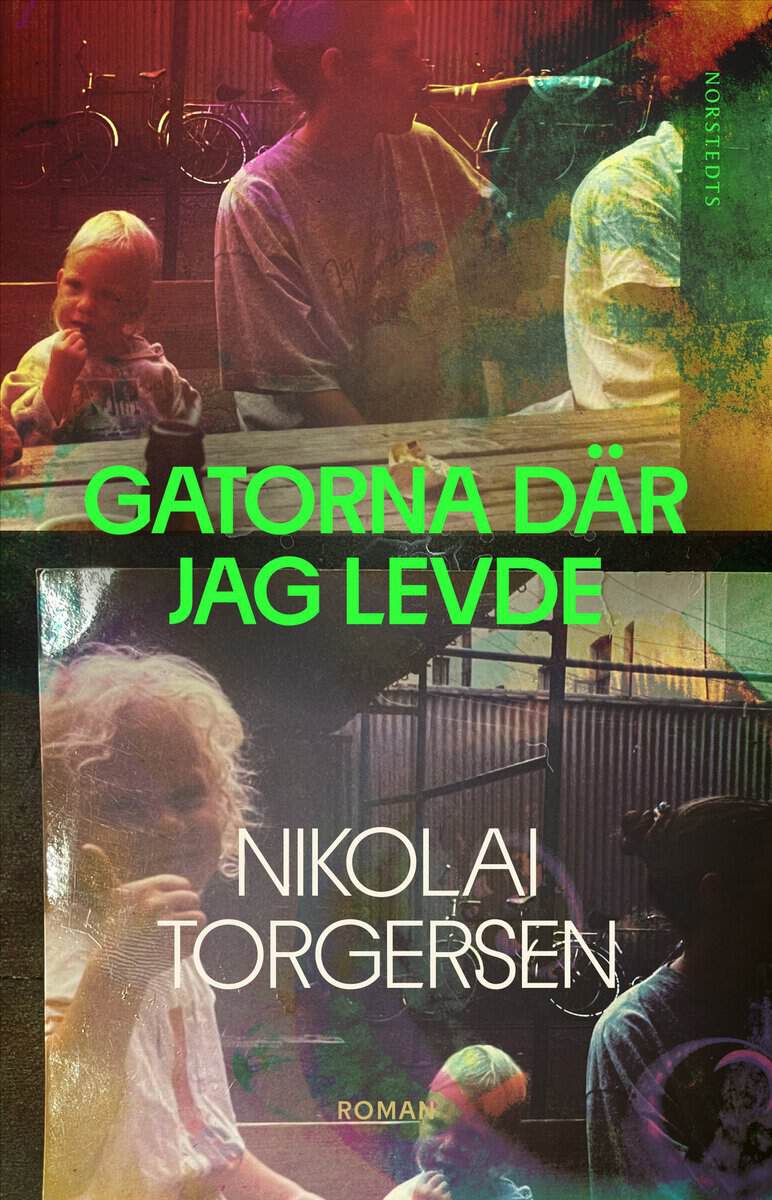 Nikolai Torgersen : Gatorna där jag levde