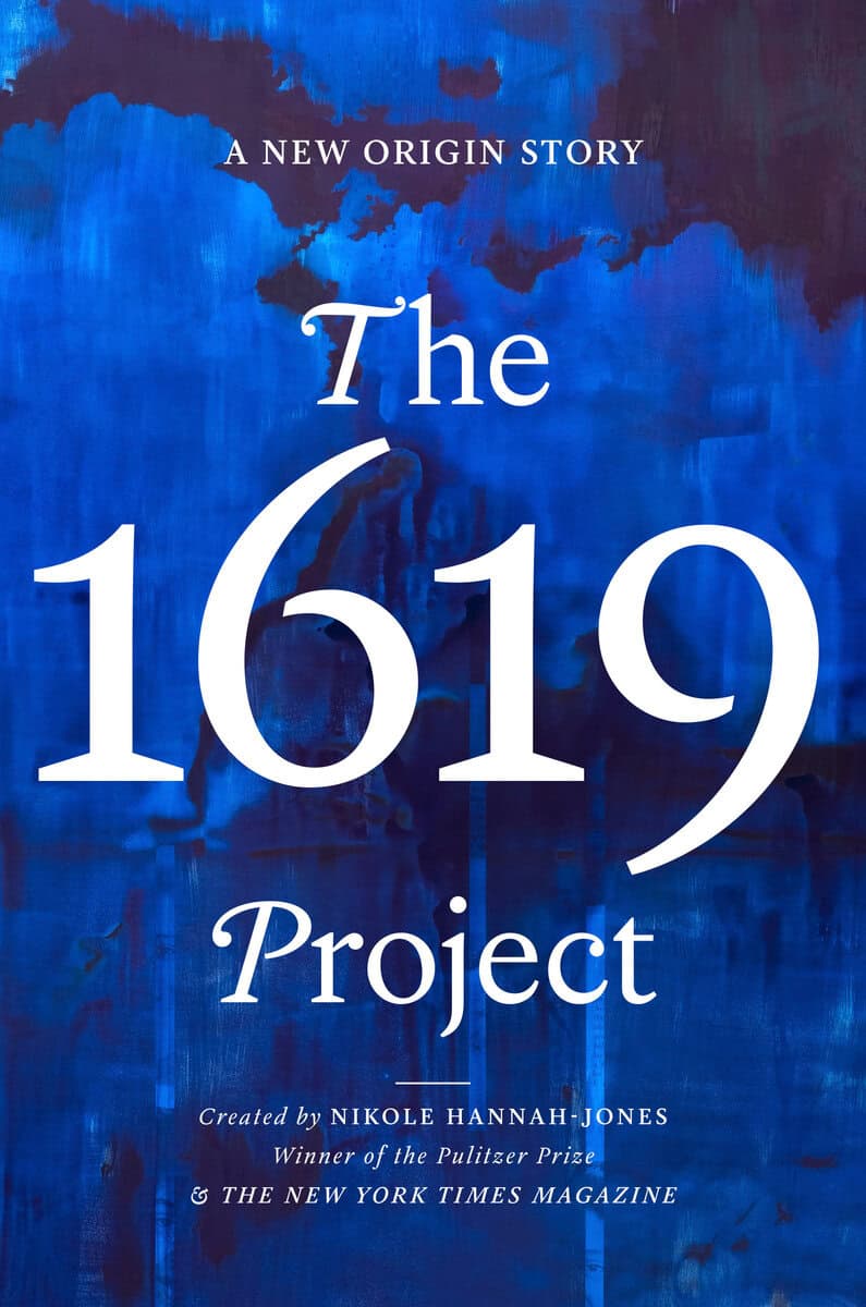 Nikole Hannah-Jones : The 1619 Project