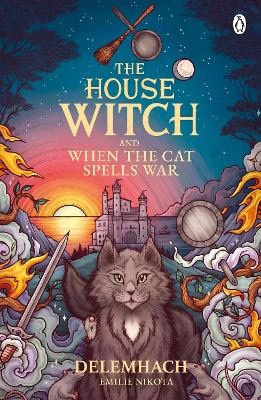 Nikota, Delemhach, Emilie : The House Witch and When The Cat Spells War