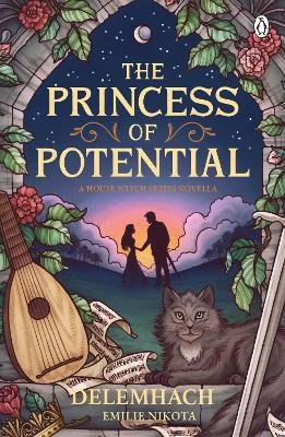 Nikota, Delemhach, Emilie : The Princess of Potential