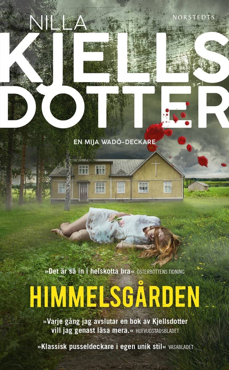 Nilla Kjellsdotter : Himmelsgården