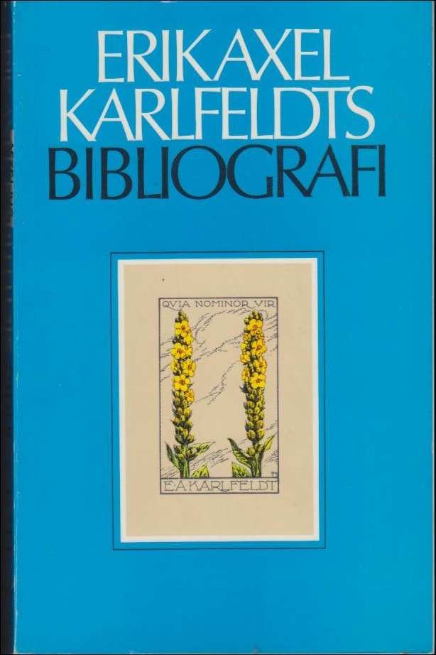 Nils Afzelius : Erik Axel Karlfeldts bibliografi