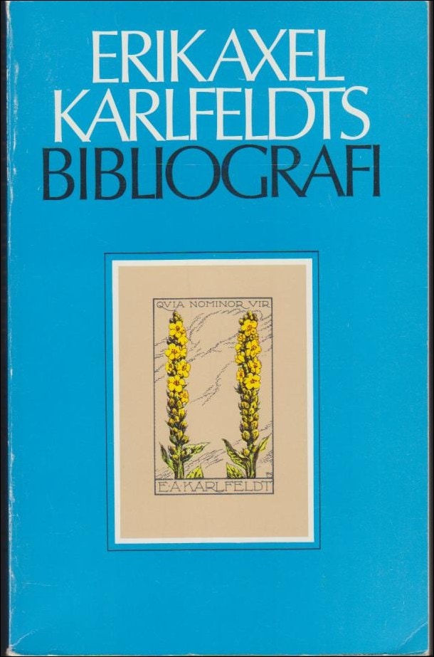 Nils Afzelius : Erik Axel Karlfeldts bibliografi